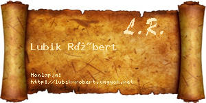 Lubik Róbert névjegykártya